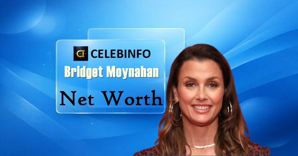 Bridget Moynahan Net Worth 2026: Salary, Career & Wealth