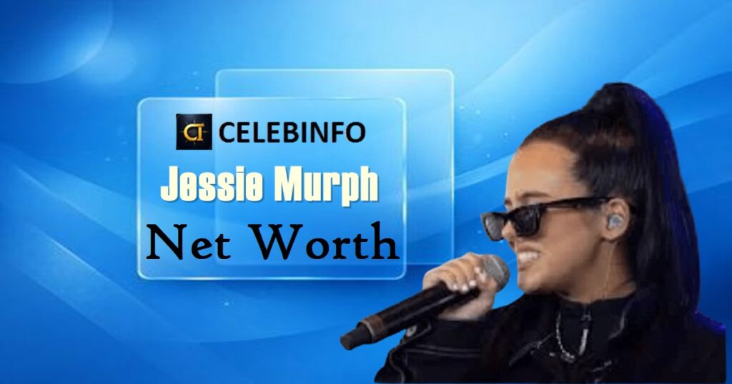 Jessie Murph Net Worth 2026: Income, Career & Wealth