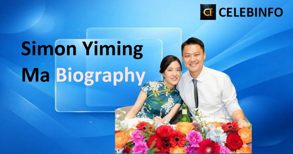 Simon Yiming Ma Biography | Inspiring Life, Facts 2026 