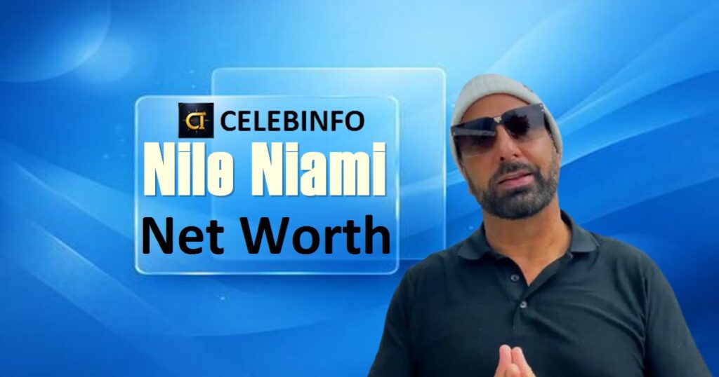 Nile Niami Net Worth 2026 | Stunning Wealth & Success