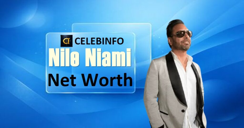 Nile Niami Net Worth 2026 | Stunning Wealth & Success