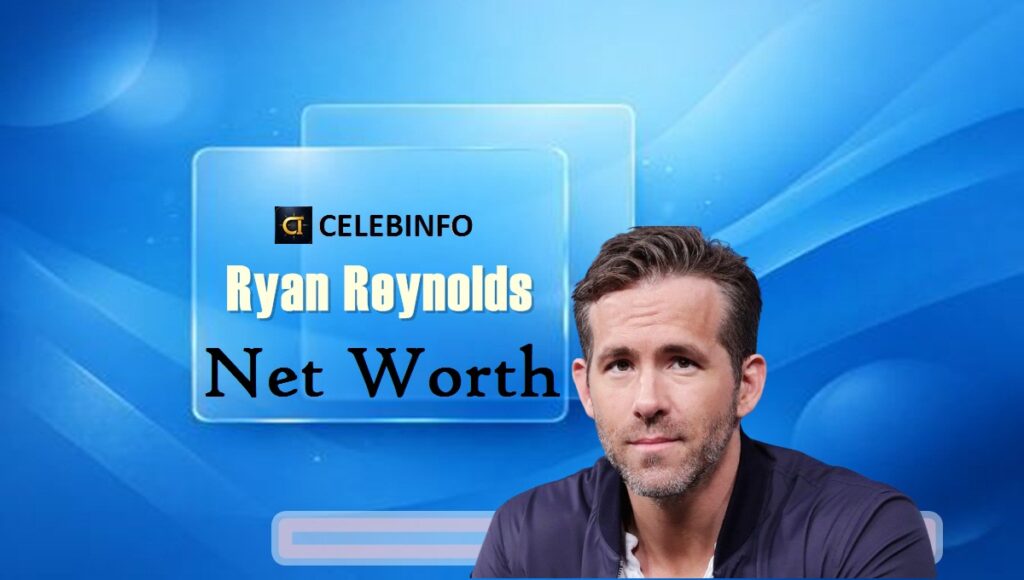 Ryan Reynolds' Net Worth 2026: Superhero Success Stories